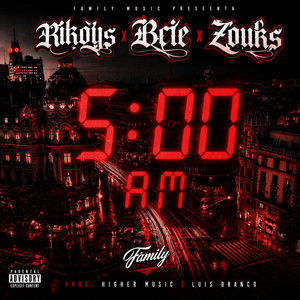 5 AM by RIKOYS, BCIE, Zouks
