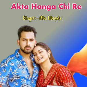 Abu Ubayds - Akta Hanga Chi Re