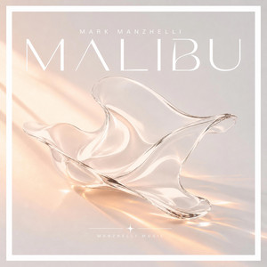 Malibu by Mark Manzhelli