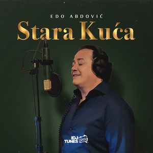 Edo Abdović - Stara kuća
