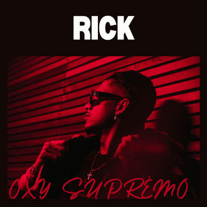 RICK by OXY SUPREMO