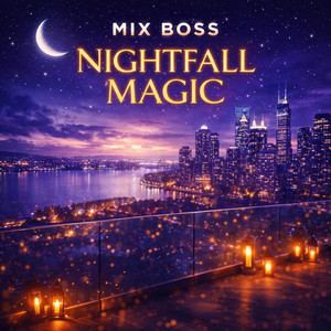 Nightfall Magic - Cut Mix by Mix Boss