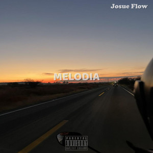 MELODIA by Josue Flow