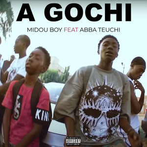 Midou Boy - A gochi (feat. Abba Teuchi)