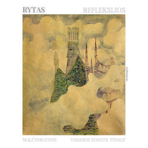 Refleksijos: M. K. Čiurlionis. Sonata IV 