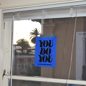 You Do You (DJ Hanzel Remix) cover art