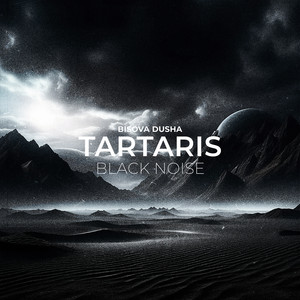 Black Noise Tartaris