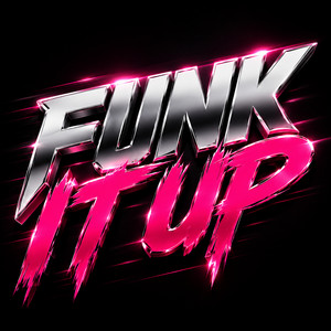 Funk It Up by Dextc