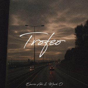 Trofeo by MarK.O El De La Letra Fina, Emrre abi