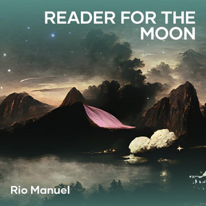 Rio manuel - Reader for the Moon