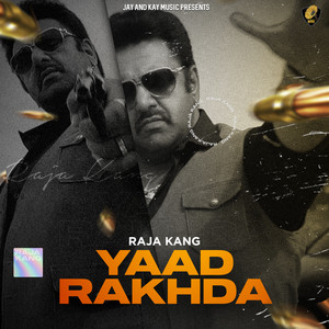 Yaad Rakhda by Raja Kang