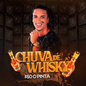 R10 O Pinta - Chuva de Whisky