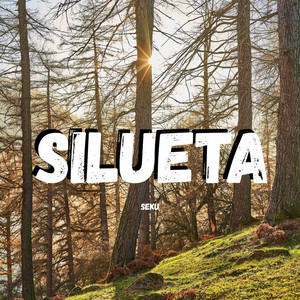 SILUETA by Seku