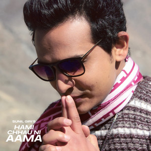 Hami Chhau Ni Aama