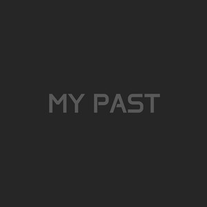 MY PAST by Deep Orion