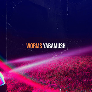 Worms by YABAMUSH
