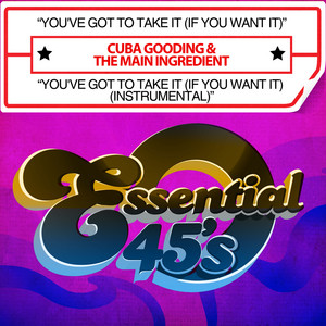 You've Got To Take It (If You Want It)
