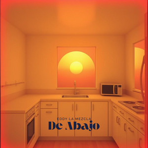 De Abajo by Eddy La Mezcla