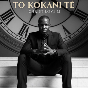 To kokani te by Christ-Love M