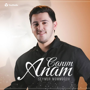 Seymur Memmedov - Canım Anam