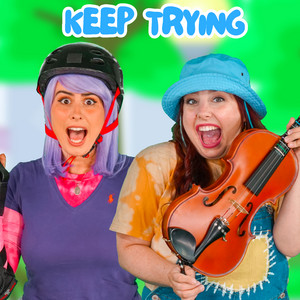 Keep Trying by CimKids