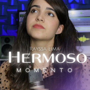 Rayssa Lima - Hermoso Momento (Acoustic)