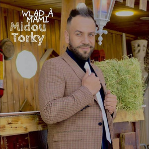 Midou Torky - Wlad À Mami