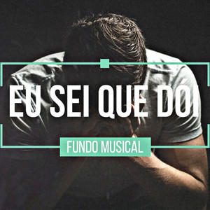 Fundo Musical DC - Fundo Musical Eu Sei Que Dói