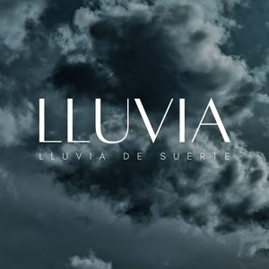 Lluvia: Lluvia De Suerte album