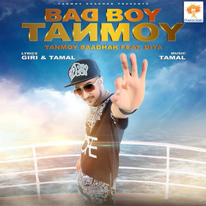 Bad Boy Tanmoy (feat. Diya)