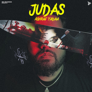 Judas by Ashraf Yadam, Tru G, Nav Dolorain