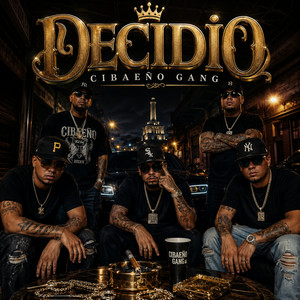 Decidio by Cibaeño Gang