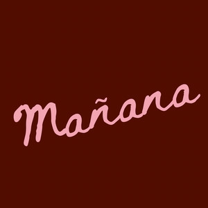 Mañana by LorenRecord