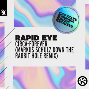 Circa-Forever (Markus Schulz Down the Rabbit Hole Remix)