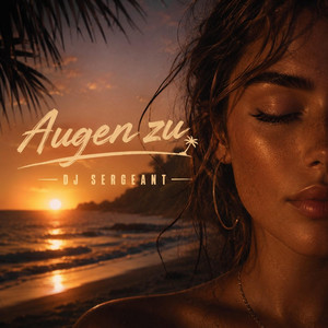 Augen zu by DJ Sergeant