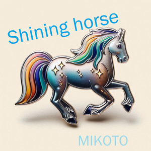 Shining horse by MIKOTO