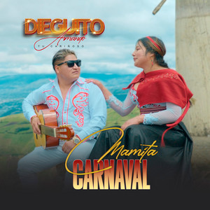 Dieguito Armando - Tu cariñoso - Mamita Carnaval