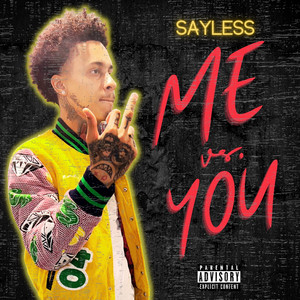 Me vs You by Sayless