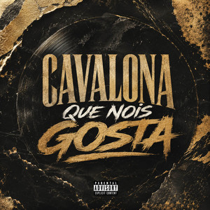 Cavalona Que Nois Gosta