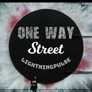 One Way Street by Lightning Pulse