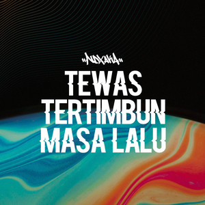 NDX A.K.A - Tewas Tertimbun Masa Lalu Remake