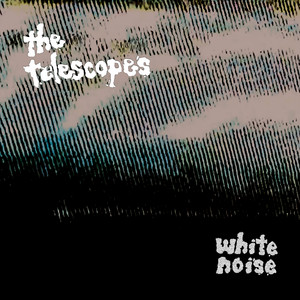 White Noise by The Telescopes