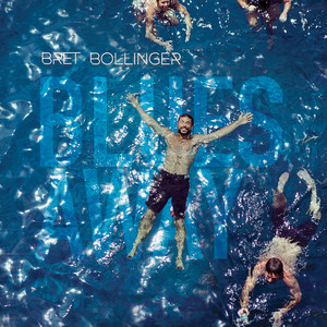Blues Away by Bret Bollinger