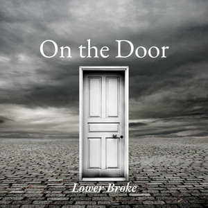 On the Door by Lower Broke