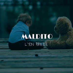 Maldito by Lyon Brezz, William Rojas León