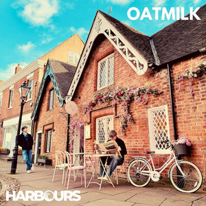 Oatmilk by The Harbours