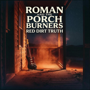It's Alright by Roman and The Porch Burners