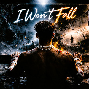 I Won’t Fall by Heckmaster4000