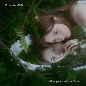 Me, Myself and a Mirror by Becca Bartlett