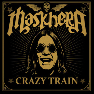 Crazy Train by Maskhera